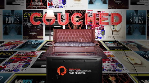 COUCHED - Revelation Perth International Film Festival - Foster Accommodation 0